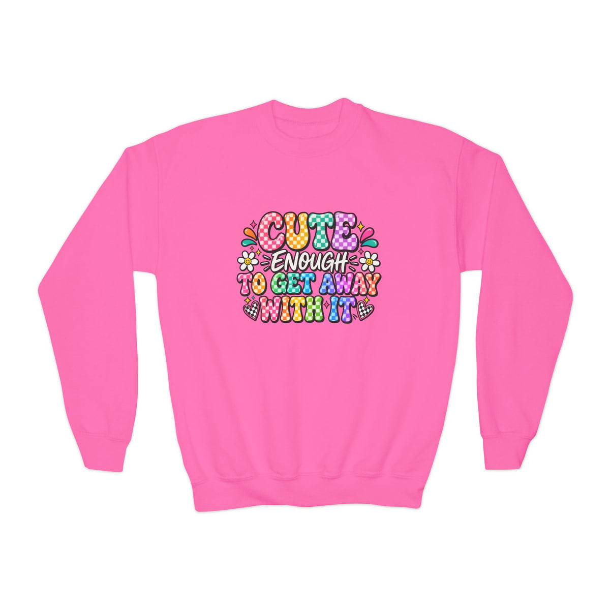 Cute Enough to Get Away With It Youth Crewneck Sweatshirt