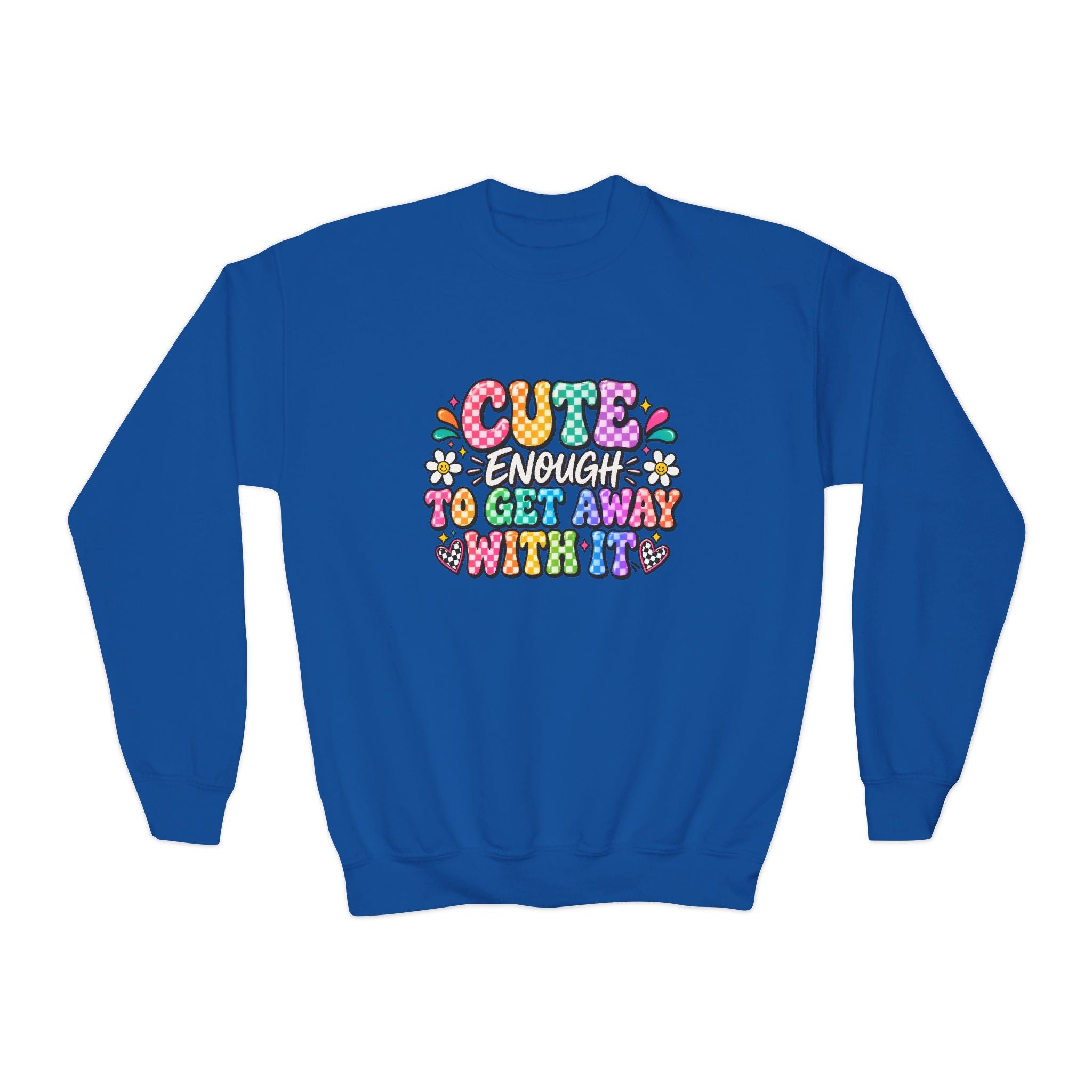 Cute Enough to Get Away With It Youth Crewneck Sweatshirt